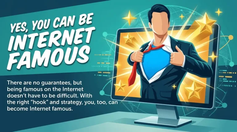 Ilustrasi pria berbaju superhero keluar dari layar monitor komputer dengan teks Yes You Can Be Internet Famous