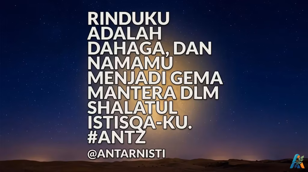 Kutipan puitis tentang rindu yang mendalam dengan latar belakang langit malam berbintang yang sunyi dan syahdu.