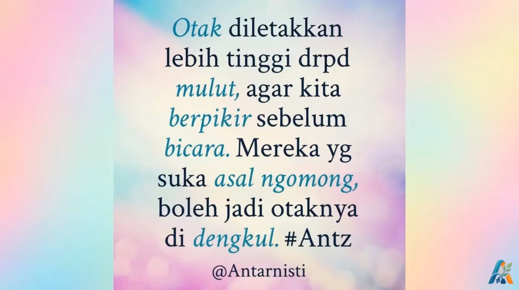 Kutipan motivasi dan sindiran tentang pentingnya berpikir sebelum berbicara dengan latar belakang gradasi warna pastel yang lembut.