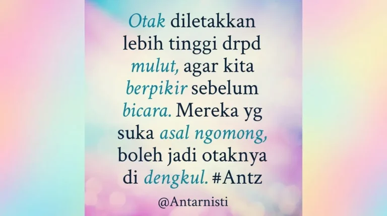 Kutipan motivasi dan sindiran tentang pentingnya berpikir sebelum berbicara dengan latar belakang gradasi warna pastel yang lembut.