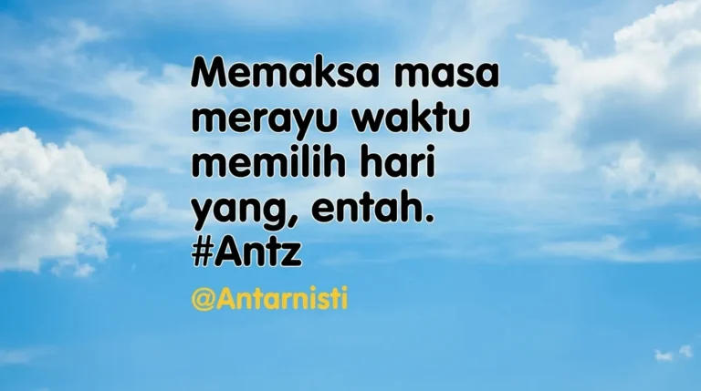 Kutipan filosofis tentang waktu dan masa dengan latar belakang pemandangan langit biru cerah yang menenangkan.