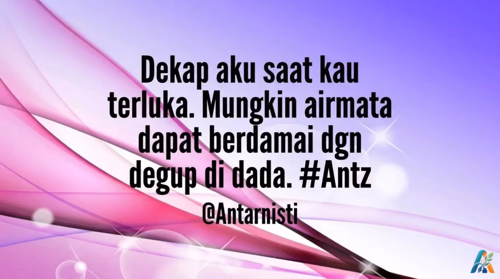 Kutipan puitis tentang kedamaian dan luka karya Antarnisti dengan latar belakang abstrak berwarna ungu dan merah muda yang elegan.