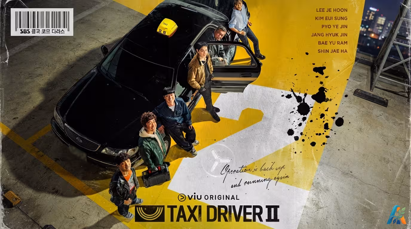 Poster promosi serial drama Korea Taxi Driver 2 yang menampilkan tim Rainbow Taxi dalam aksi mereka.
